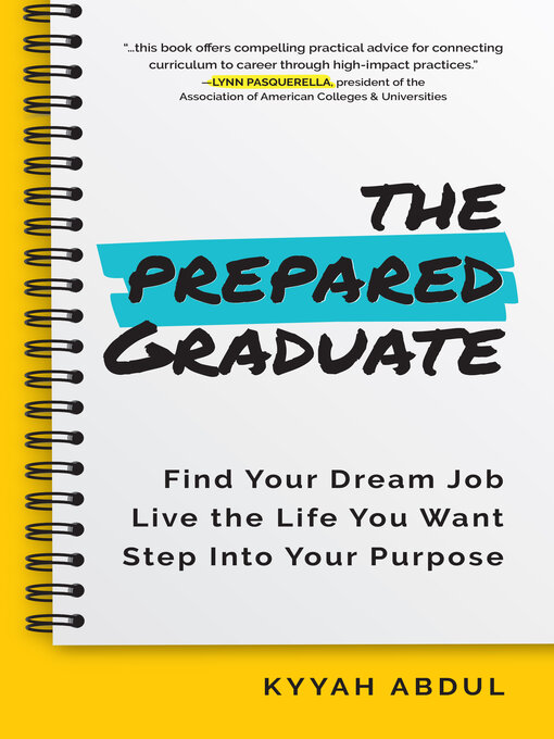 Title details for The Prepared Graduate by Kyyah Abdul - Available